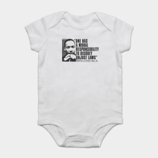 Martin Luther King Jr, One Has a Moral Responsibility to Disobey Unjust Laws, Black History Baby Bodysuit